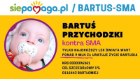 Czytaj więcej: Pomóżmy Bartusiowi wygrać życie !
